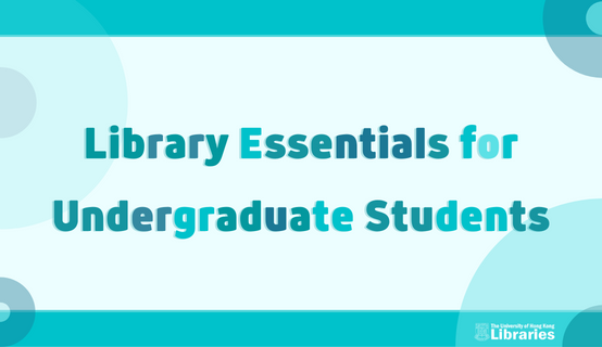Library Essentials for Undergraduate Students Banner