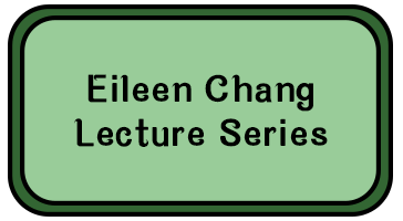 Eileen Chang Lecture Series