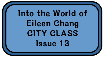 Into the World of Eileen Chang | CITY CLASS - Issue 13