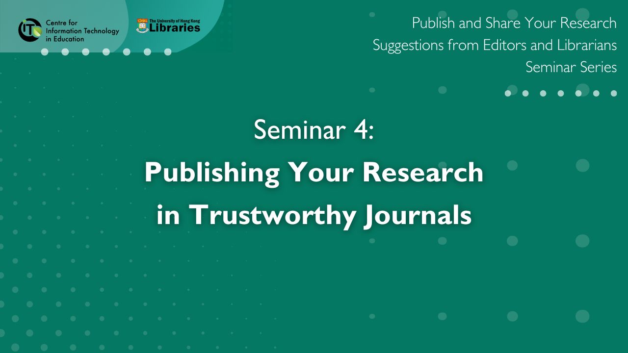 Publishing Your Research in Trustworthy Journals