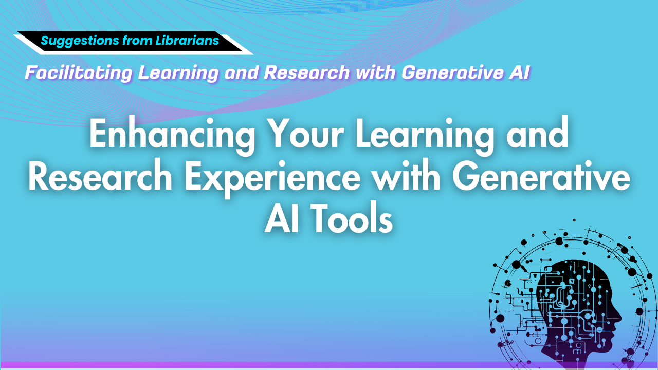 AI training series_Enhancing Your Learning and Research Experience with Generative AI Tools 