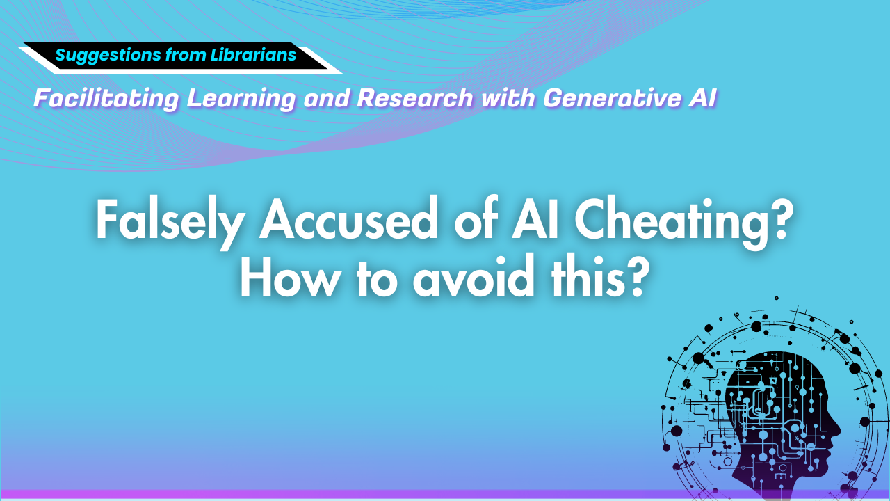 AI training series_Falsely Accused of AI Cheating_How to avoid this