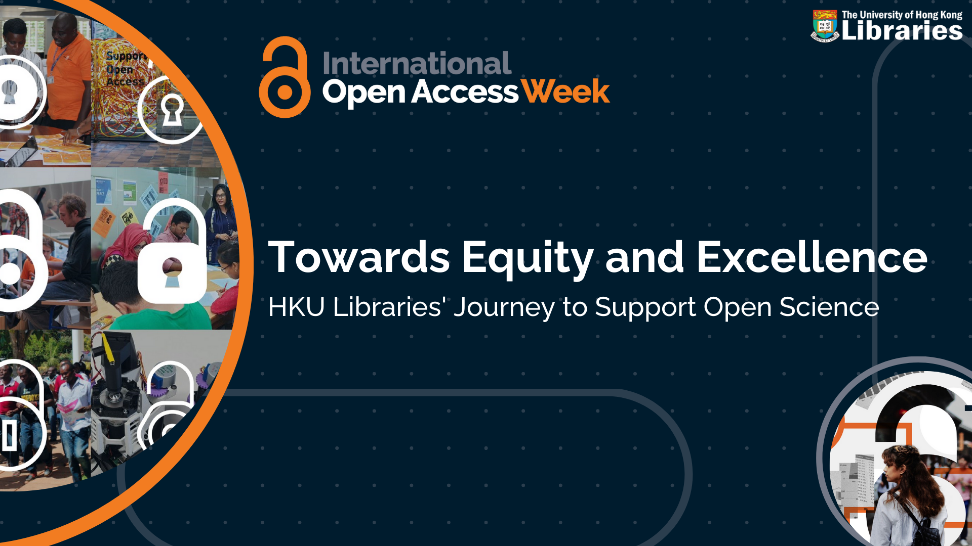 Towards Equity and Excellence - HKU Libraries' Journey to Support Open Science
