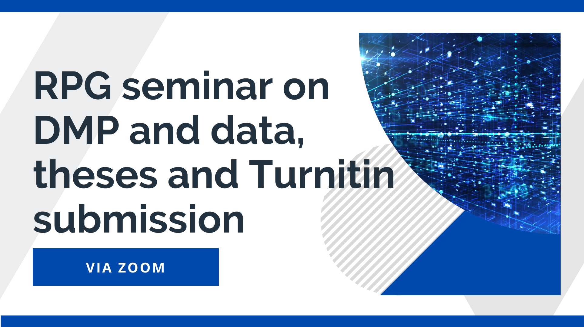 RPG seminar on DMP and data, theses and Turnitin submission (via Zoom)